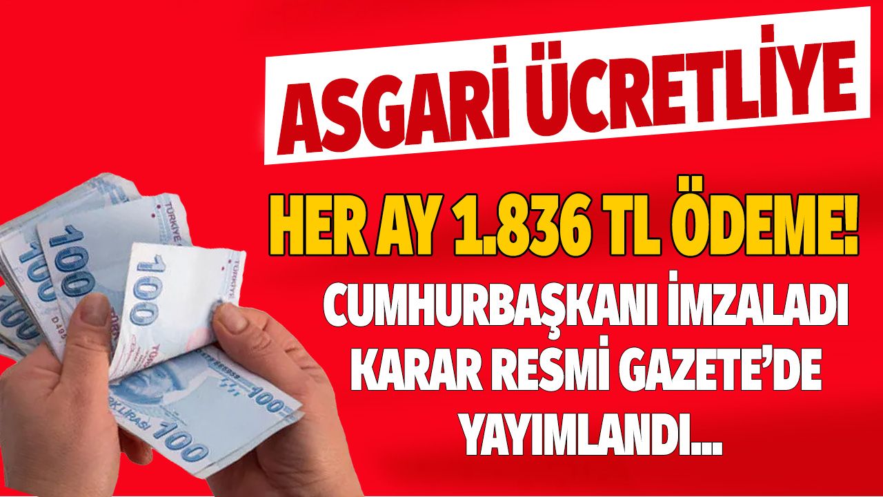 Asgari Ücret Zammı Sonrası Yeni Zam Kararı Resmi Gazete'de Yayımlandı! 6 Gün Çalışana Her Ay 1.836 TL Para Ödenecek 1