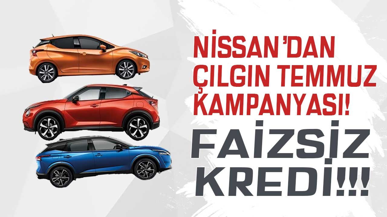 İsteyene 30 Bin TL indirim, isteyene faizsiz kredi! Nissan Qashqai, Micra, Juke Temmuz 2022 kampanyaları 1