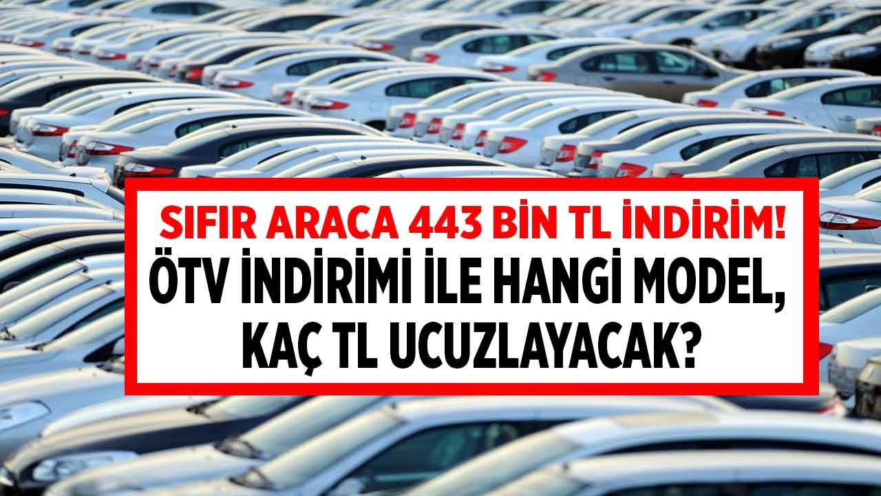 Resmi Gazete'de ÖTV'siz otomobil müjdesi sinyali! ÖTV indirimi ile sıfır araç fiyatı 443 bin TL birden düşecek, işte yeni fiyat listesi 1