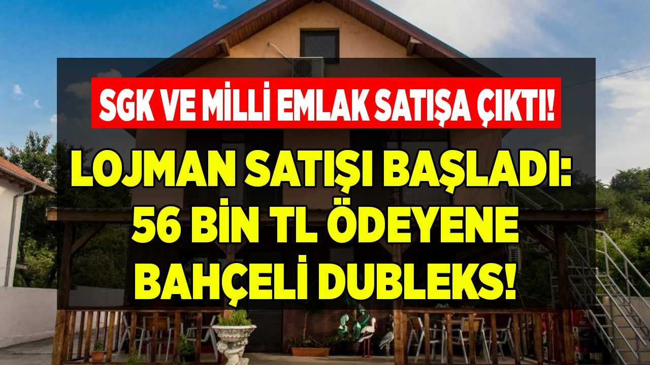 Beklenen lojman satışları başladı: bahçeli dubleks ev 56 bin! Bedavadan biraz pahalı SGK, Milli Emlak kamu lojman satışı 2022 1