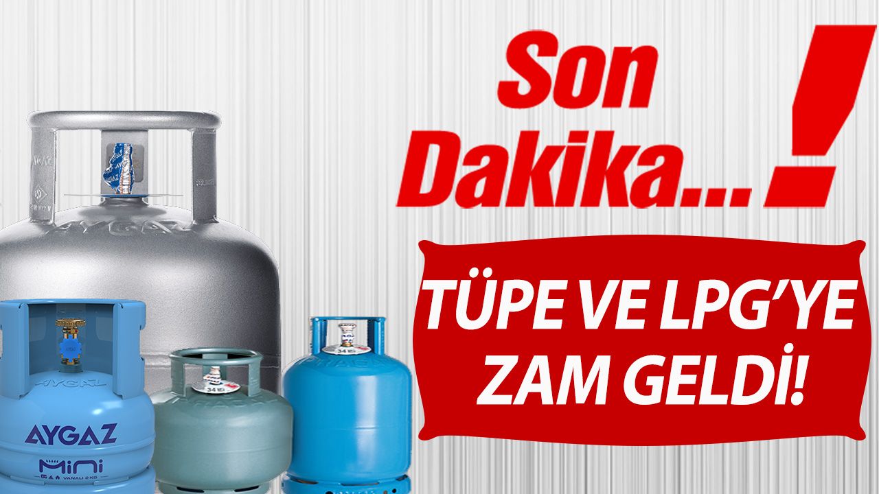 LPG otogaza 30 kuruşluk gelen zam tüpe 8 TL olarak yansıdı! Zamlı İpragaz, Milangaz, Aygaz, Bizimgaz, Mogaz tüp fiyatları listesi 1