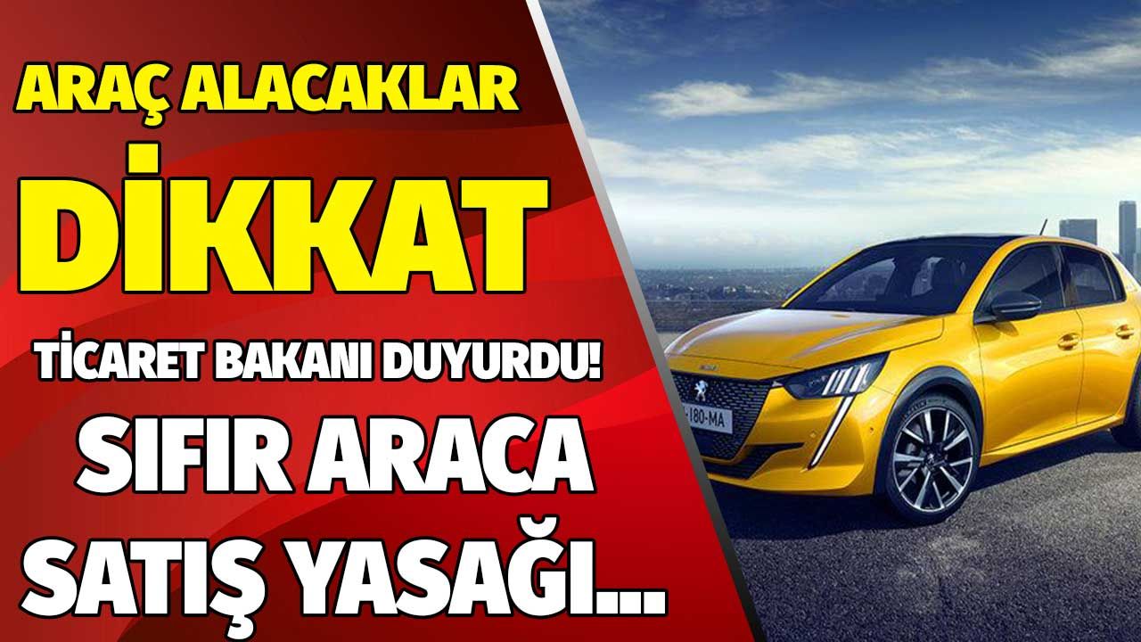 Sıfır araç satışlarına beklenen devlet müdahalesi resmen açıklandı! Sıfır araca 6 ay ve 6 bin KM satış yasağı detaylarını Bakan Muş açıkladı 1