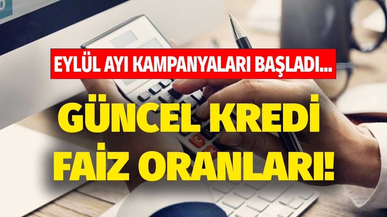 Eylül ayının beklenen kredi kampanyaları! Ziraat Bankası, Garanti BBVA, ING Bank, Vakıfbank, Yapı Kredi, Akbank, Halkbank, İş Bankası faiz oranları 1