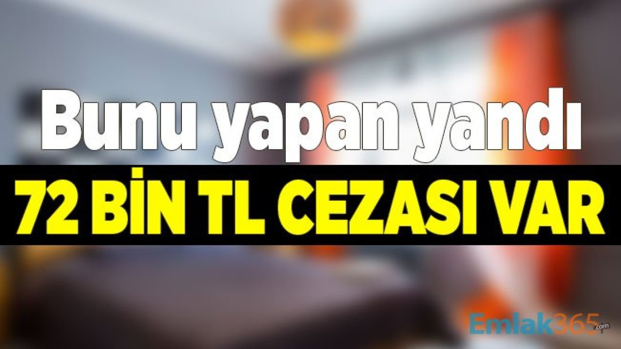 Günübirlik Ev Kiralayanlar Dikkat! 72 Bin TL Para Cezası Var