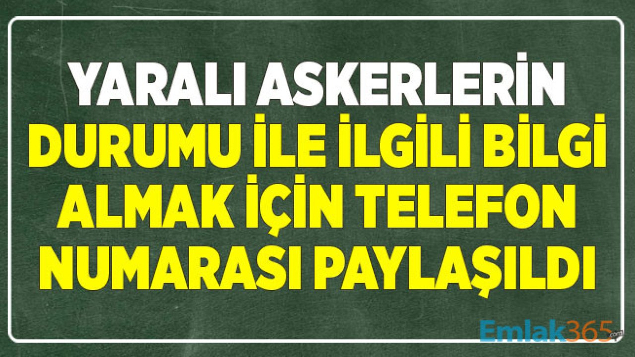 İdlib'te Bulunan Askerlerin Sağlık Durumlarını Öğrenmek İsteyen Aileler için Telefon Numarası Paylaşıldı