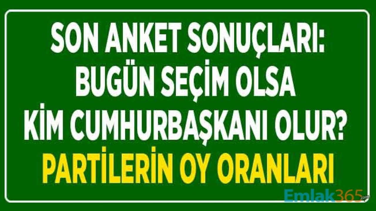 Son Anket Sonuçları Mart 2020: Bu Pazar Seçim Olsa Hangi Parti Kazanır, Bugün Seçim Yapılsa Kim Cumhurbaşkanı Olur?