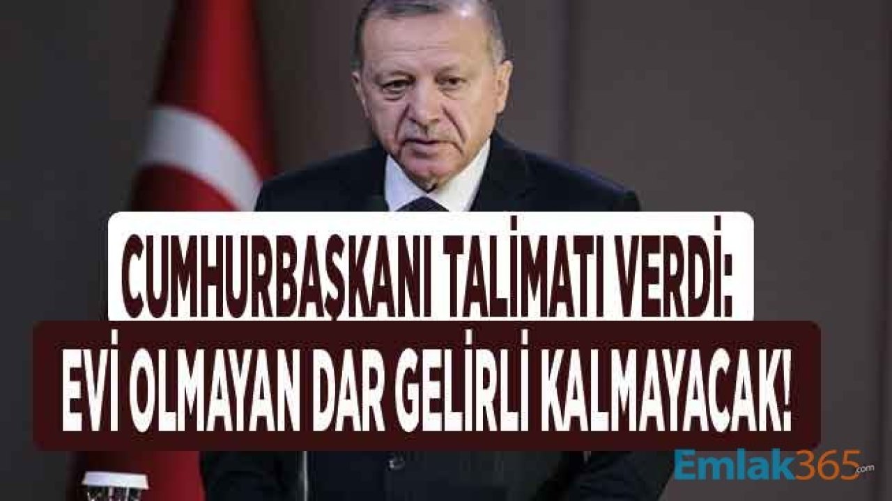 Bakan Kurum: Cumhurbaşkanı Erdoğan Talimat Verdi, Evi Olmayan Dar Gelirli Kalmayacak, Herkes Ev Sahibi Olacak!