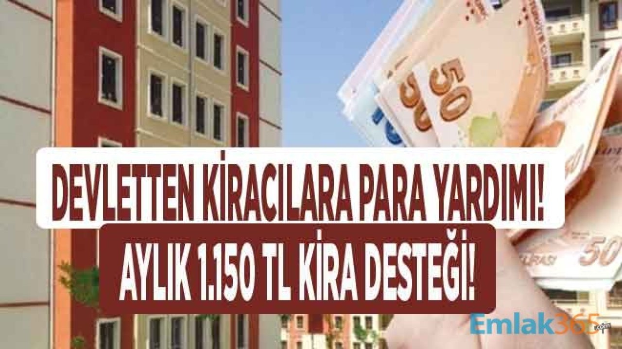 Devletin Kira Yardımları 2020: İllere Göre Kentsel Dönüşüm Kira Desteği Rakamları