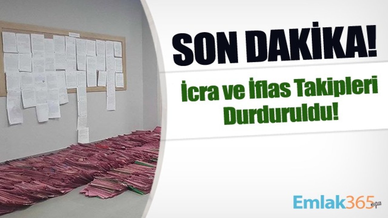 Son Dakika! Cumhurbaşkanlığı Kararnamesiyle İcra ve İflas Takipleri Durduruldu!