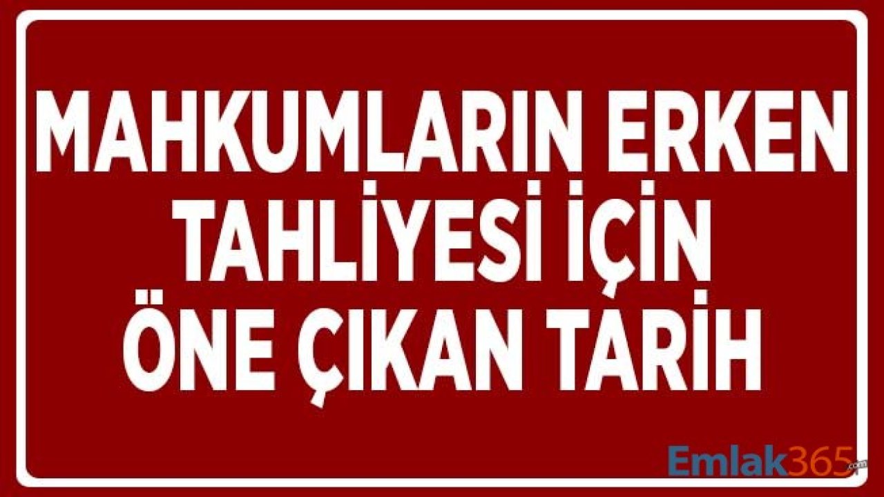 Genel AF, Ceza İndirimi TBMM'ye Sunuldu! Mahkumların Erken Tahliyesi için Öne Çıkan Tarih