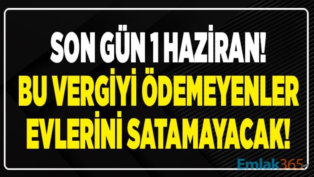 Milyonlarca Ev, Dükkan ve Arsa Sahibini İlgilendiriyor! Emlak Vergisi Borcu Ödenmezse Ne Olur?