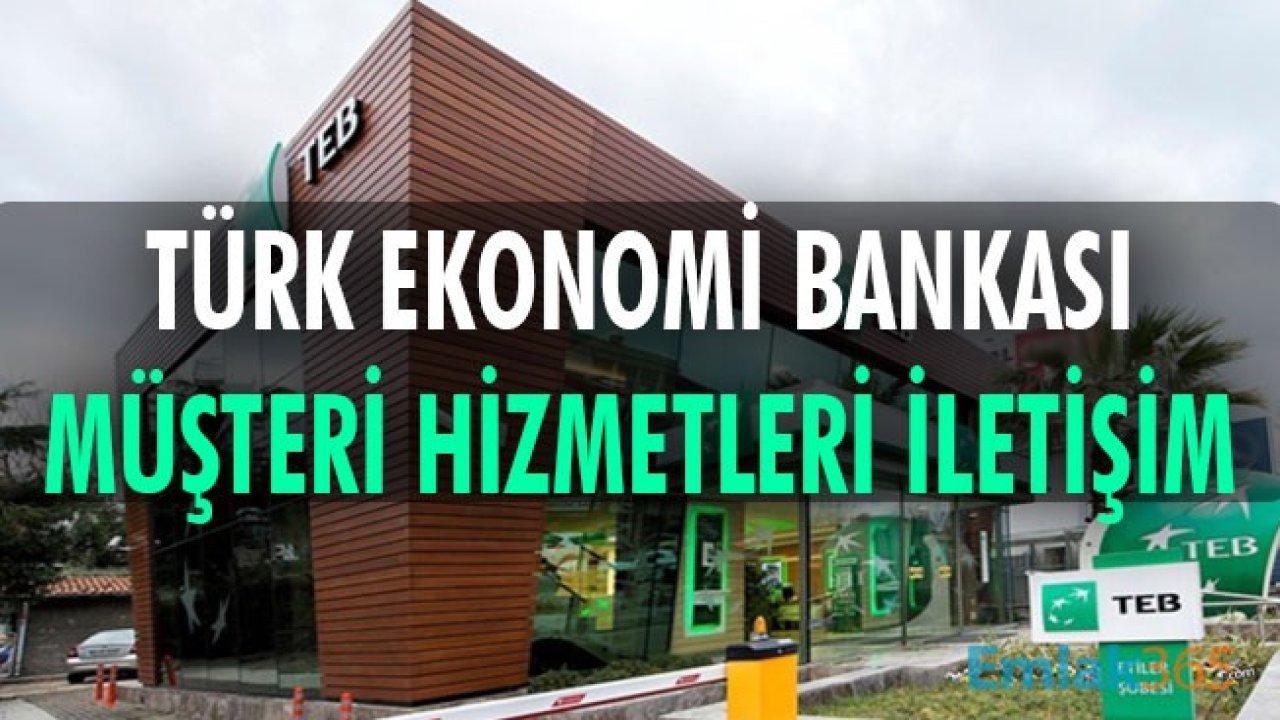 TEB Müşteri Hizmetleri İletişim Numarası 0850 200 0 666 (Direk Bağlanma Tuşları)