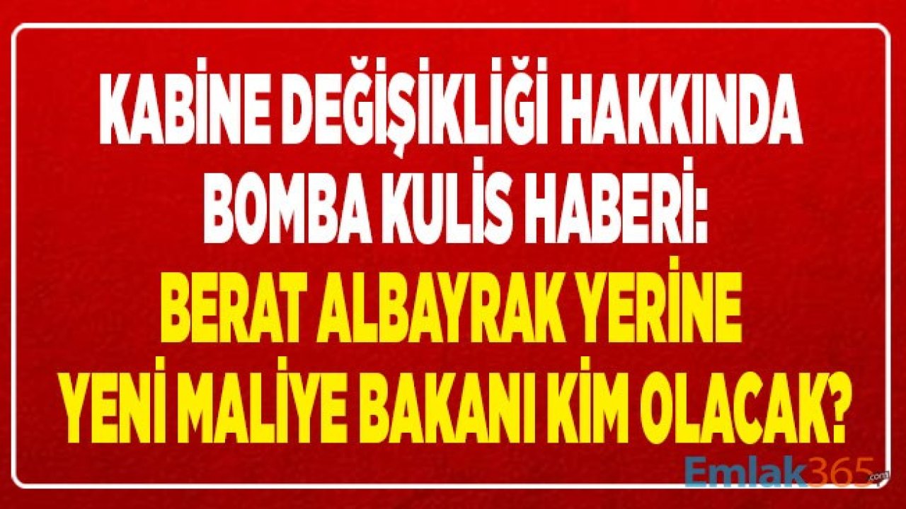 Kabine Değişikliği 2020 Son Dakika: Yeni Cumhurbaşkanı Yardımcısı, Maliye Bakanı ve Dışişleri Bakanı Kimler Olacak?