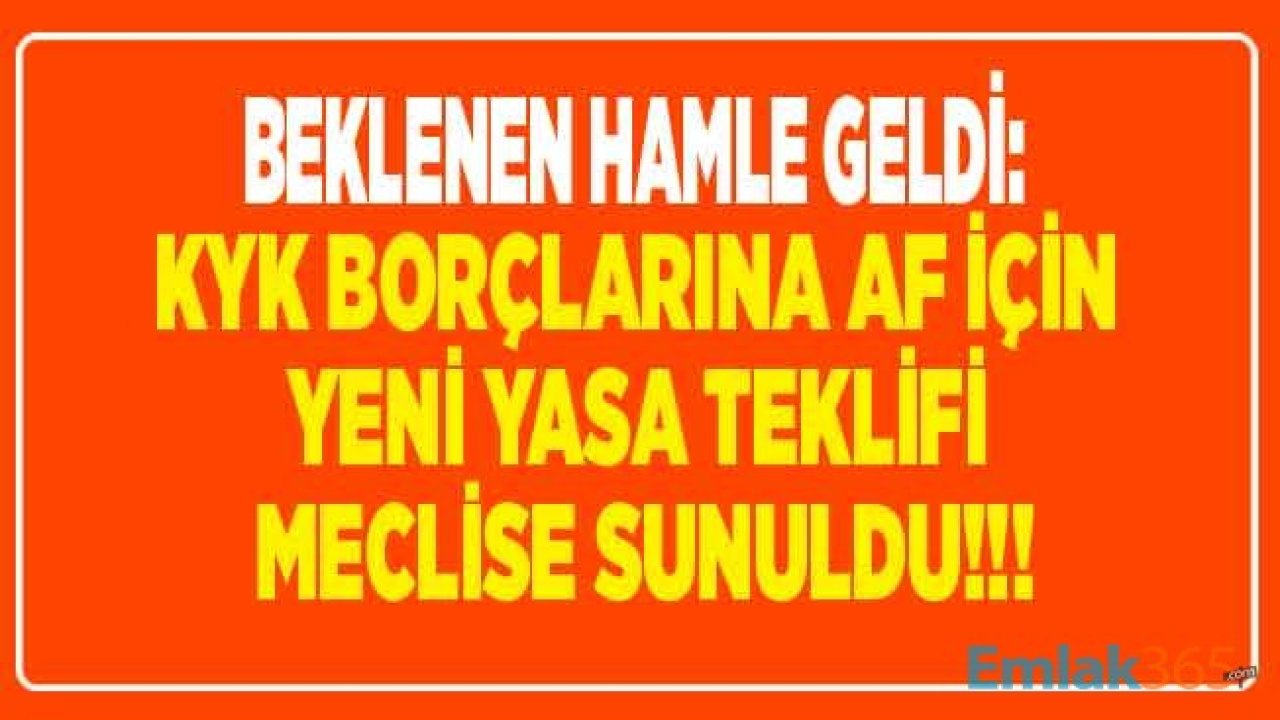 KYK Borçlarına Af Konusunda Son Dakika Gelişmesi: Öğrenim Kredisi Borçlarına Af İçin Meclise Yeni Yasa Teklifi Verildi, Borçlar Silinecek Mi?