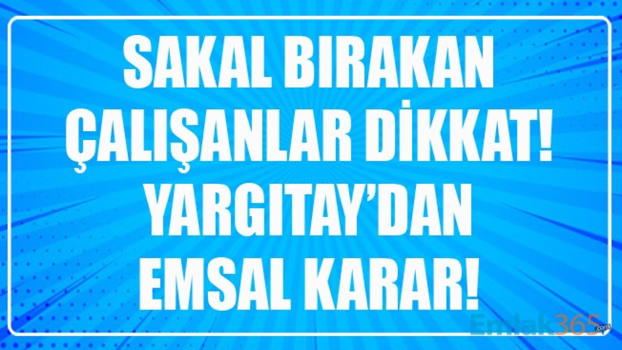 Yargıtay'dan Milyonlarca Kişiyi İlgilendiren Emsal Karar! Sakal Bırakan Çalışanlar Dikkat!