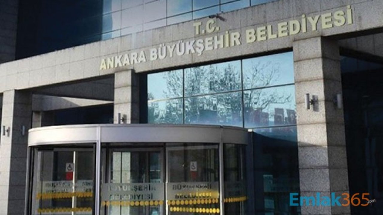 Ankara Büyükşehir Belediyesi'nden Dev Arsa Satış İhalesi!