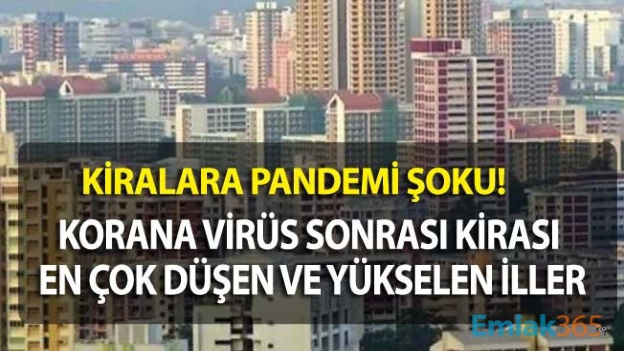 Konut Kiralarına Pandemi Şoku! GABORAS Korana Virüs Sonrası Kiraları Değerlendirdi