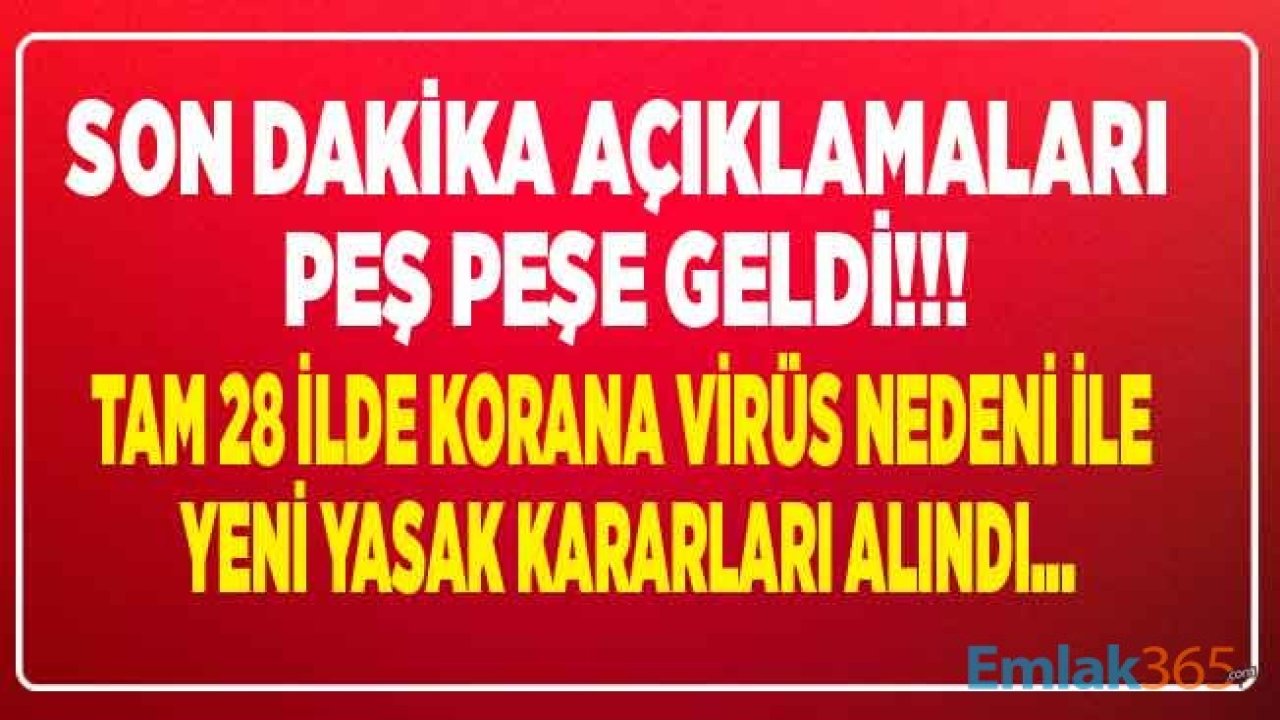 Korana Virüs Pik Yaptı, Çok Sayıda İlde Yeni Zorunlu Korana Virüs Tedbir Kararları Açıklandı! 65 Yaş Üstü Sokağa Çıkma Yasağı Olan İller Listesi