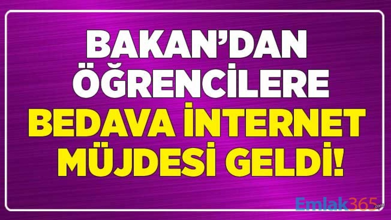 Bakan Karaismailoğlu'ndan Öğrencilere Son Dakika Ücretsiz İnternet Müjdesi Geldi!