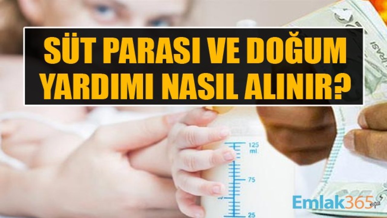 Süt Parası Ve Doğum Yardımı Nedir, Kimlere Verilir? 2020 Süt Parası Ve Doğum Yardımı Kaç TL'dir?