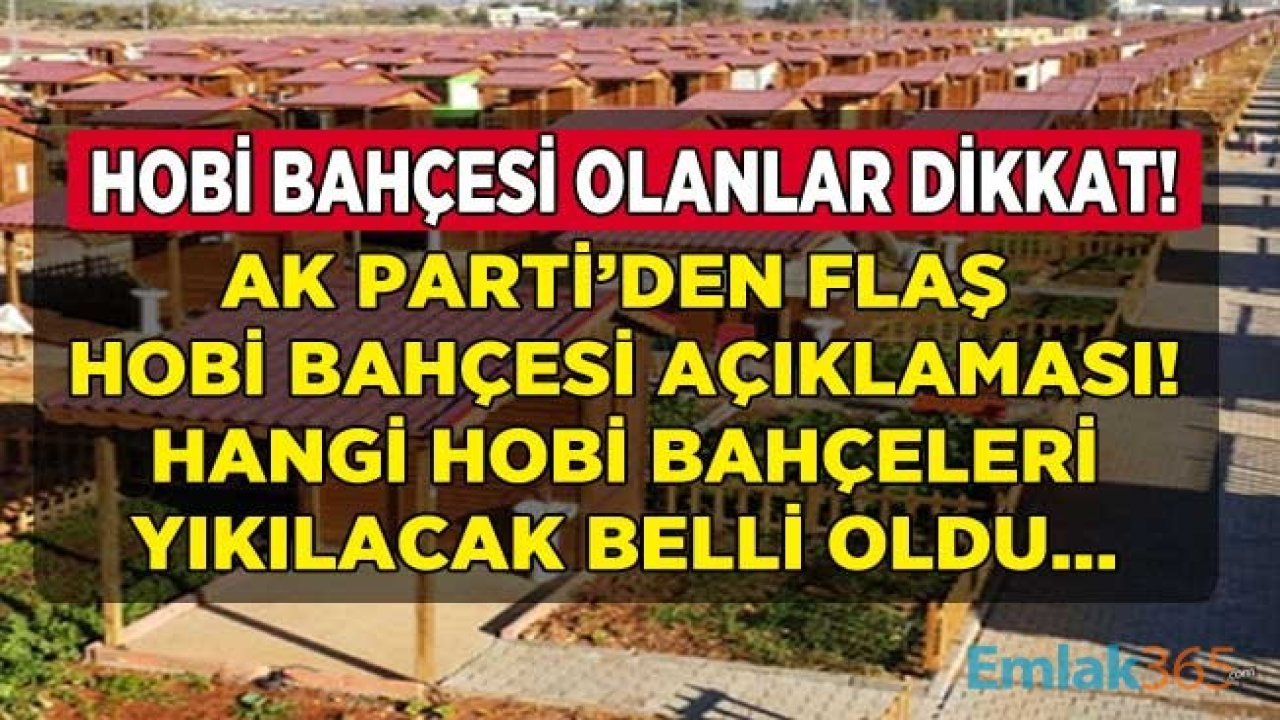 AK Parti'den Son Dakika Hobi Bahçesi Açıklaması! Hangi Hobi Bahçeleri Yıkılacak?