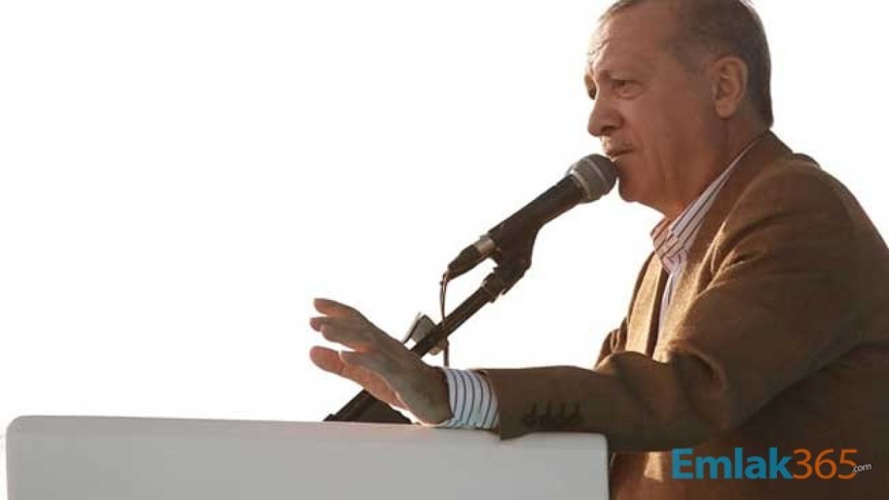 Cumhurbaşkanı Erdoğan'dan Çok Önemli Kentsel Dönüşüm Açıklaması!