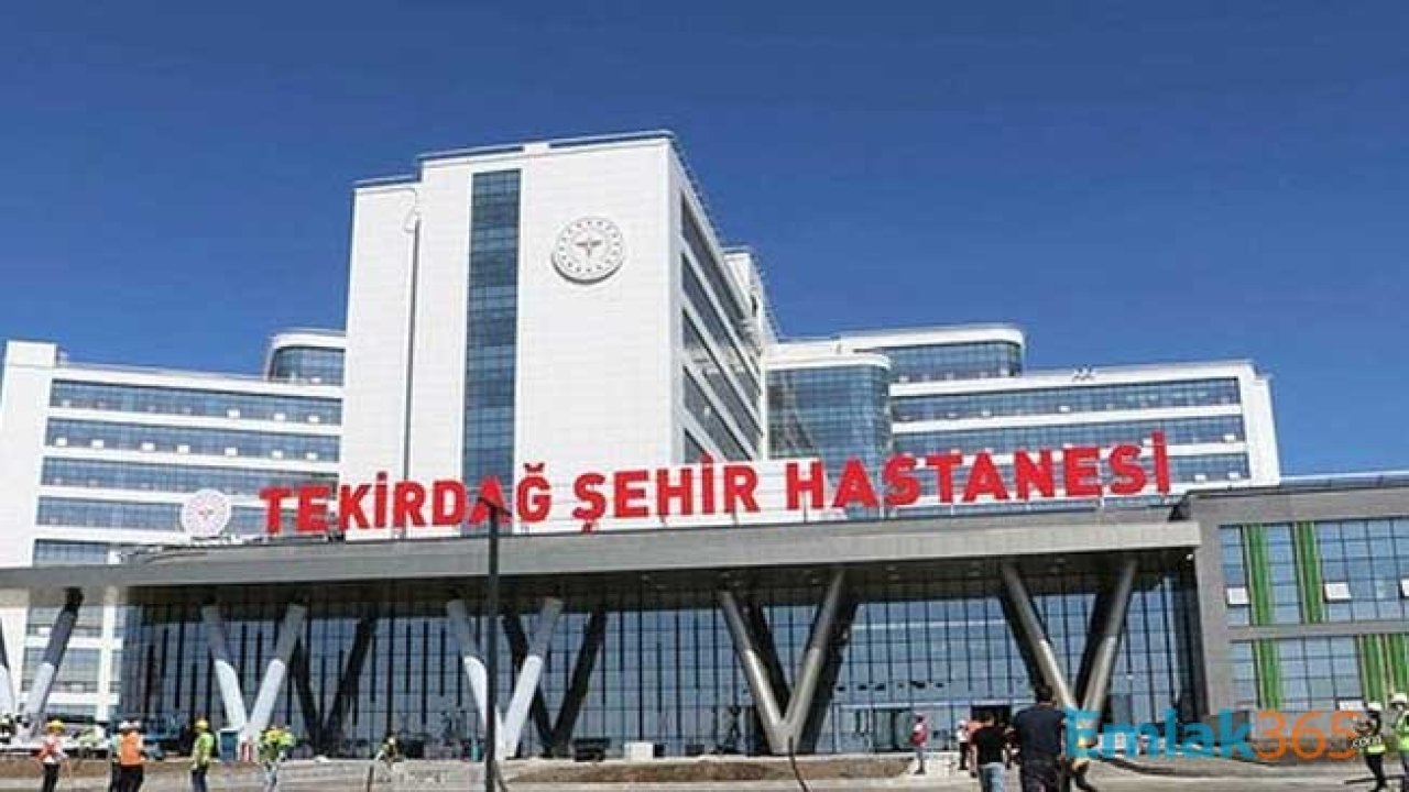 Tekirdağ Şehir Hastanesi Son Durum: Ne Zaman Açılacak İlan Edildi!