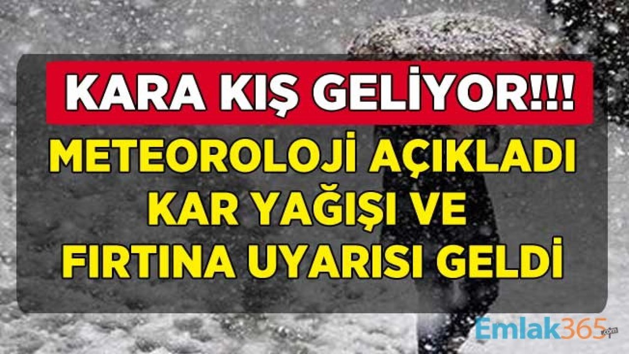 Meteoroloji Saat Vererek Uyardı: Kış Soğukları Kapıda, Kar Yağışı ve Fırtına Geliyor!