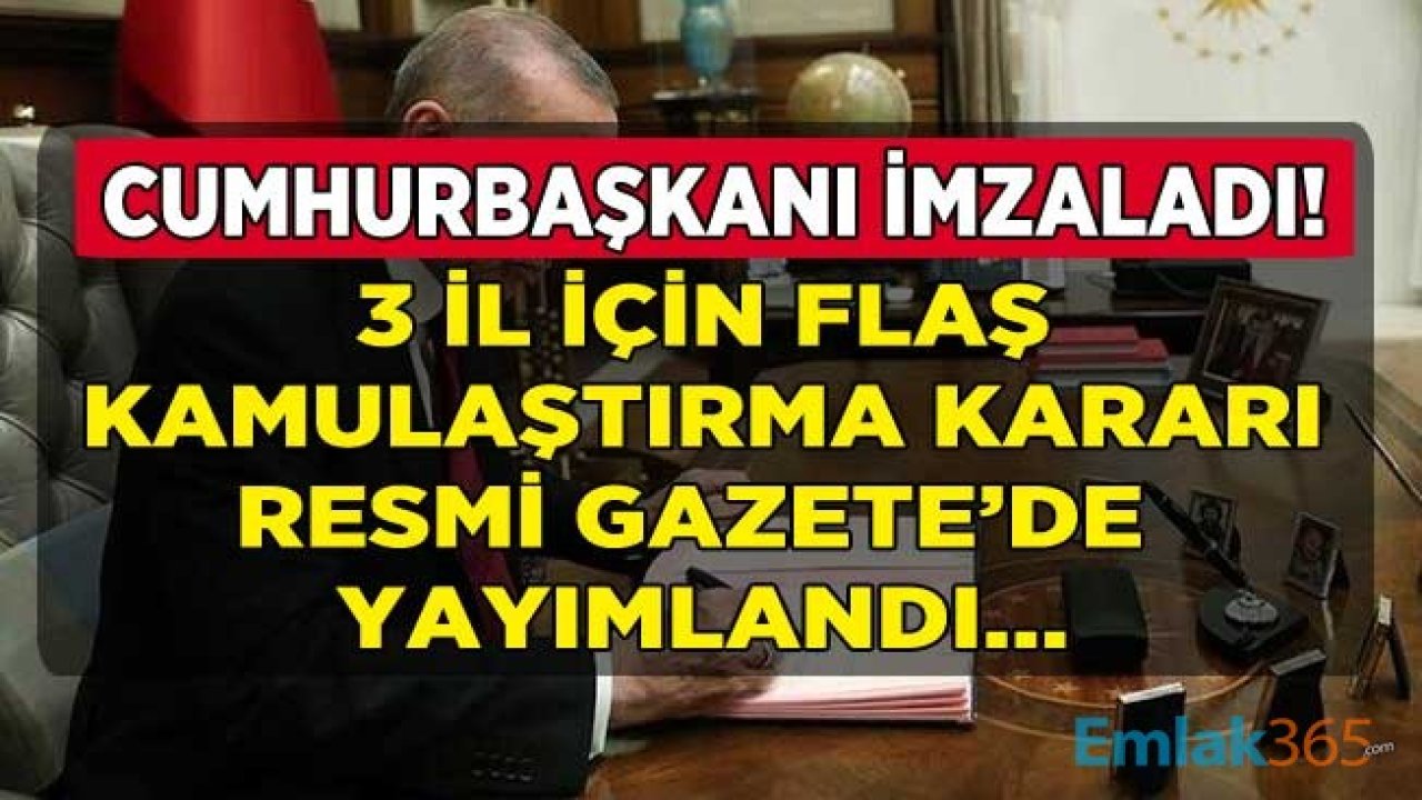 Flaş Karar: Enerji ve Baraj Projeleri İçin DSİ - TEİAŞ Acele Kamulaştırma Kararları Resmi Gazete İle Yayımlandı!