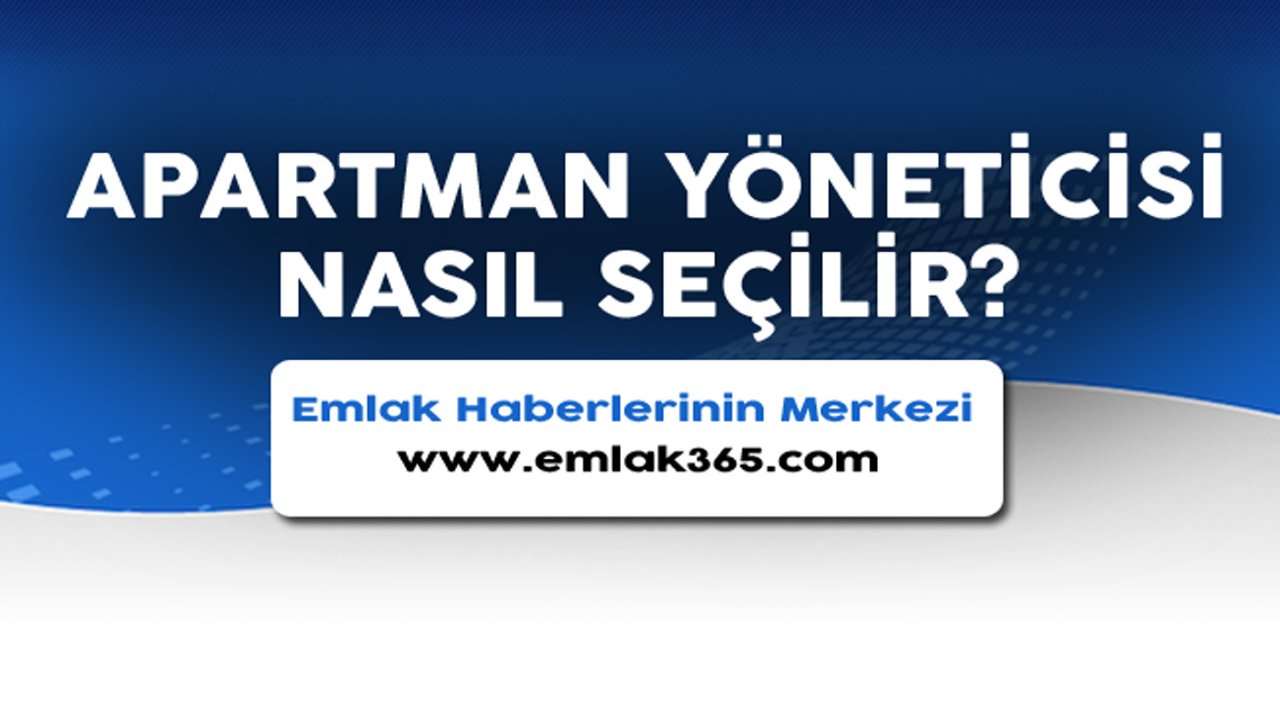 Apartman Yöneticisi Nasıl Seçilir, Nereye Şikayet Edilir?