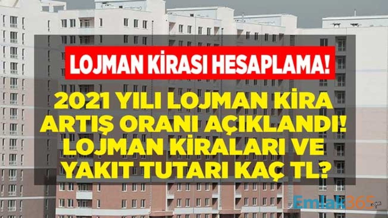 Son Dakika: Lojman Kira Artış Oranı Resmi Gazete İle Yayımlandı! 2021 Lojman Kira Bedelleri Kaç TL Oldu? Kamu Konutları Kirası Hesaplama!