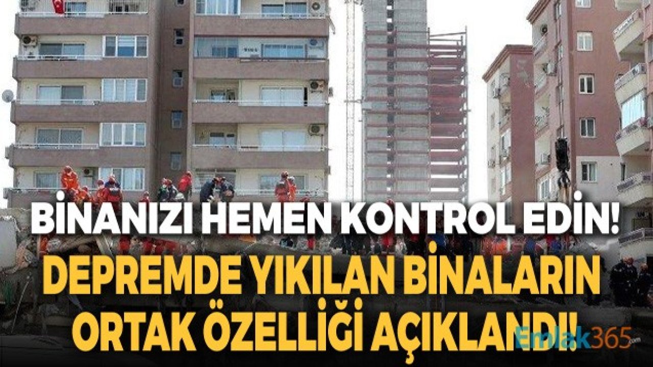 Binanızı Hemen Kontrol Edin! Ünlü Deprem Profesörü Depremde Yıkılan Binaların Ortak Özelliğini Açıkladı