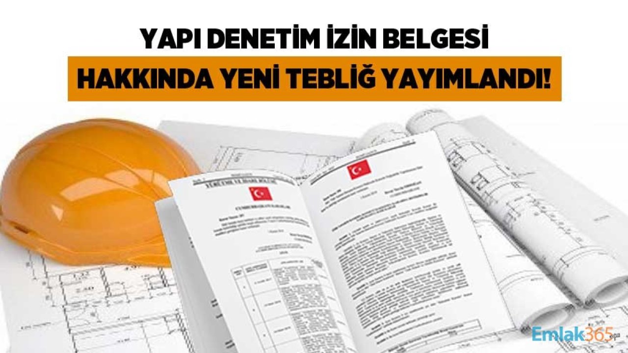 Yapı Denetim İzin Belgesi Almak İsteyenler İçin Tebliğ Değişti!