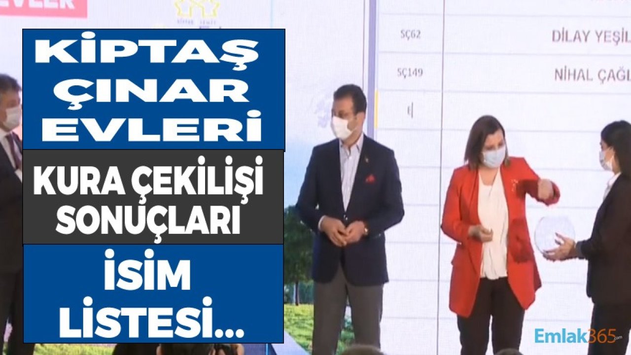 KİPTAŞ İzmit Çınar Evleri Kura Çekilişi Sonuçları Sıralı İsim Listesi Yayımlandı!