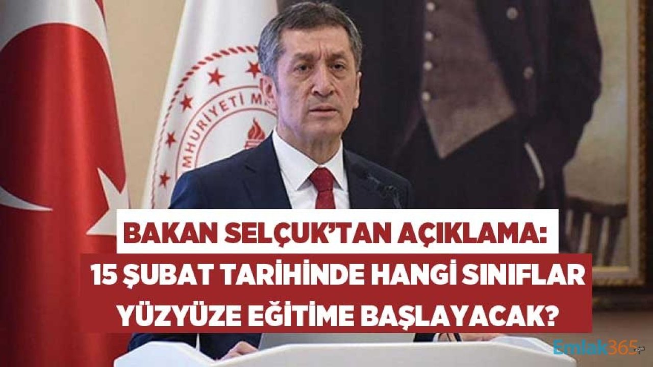 Milli Eğitim Bakanı Ziya Selçuk'tan Son Dakika Yüz Yüze Eğitim Açıklaması: 15 Şubat'ta Hangi Sınıflar Okula Gidecek?