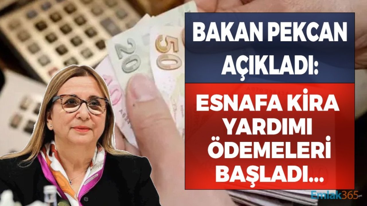 Son Dakika: Esnafa Kira Yardımı Ödemeleri Başladı!