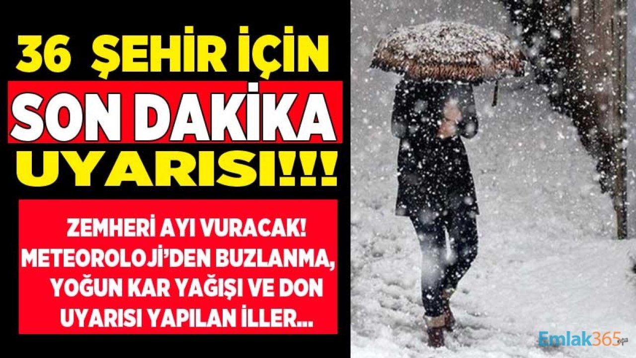 Yurt Genelinde Teyakkuz İlan Edildi! Son Dakika Yoğun Kar Yağışı, Sağanak Yağış, Don ve Buzlanma Uyarısı Olan İller Hangileri?