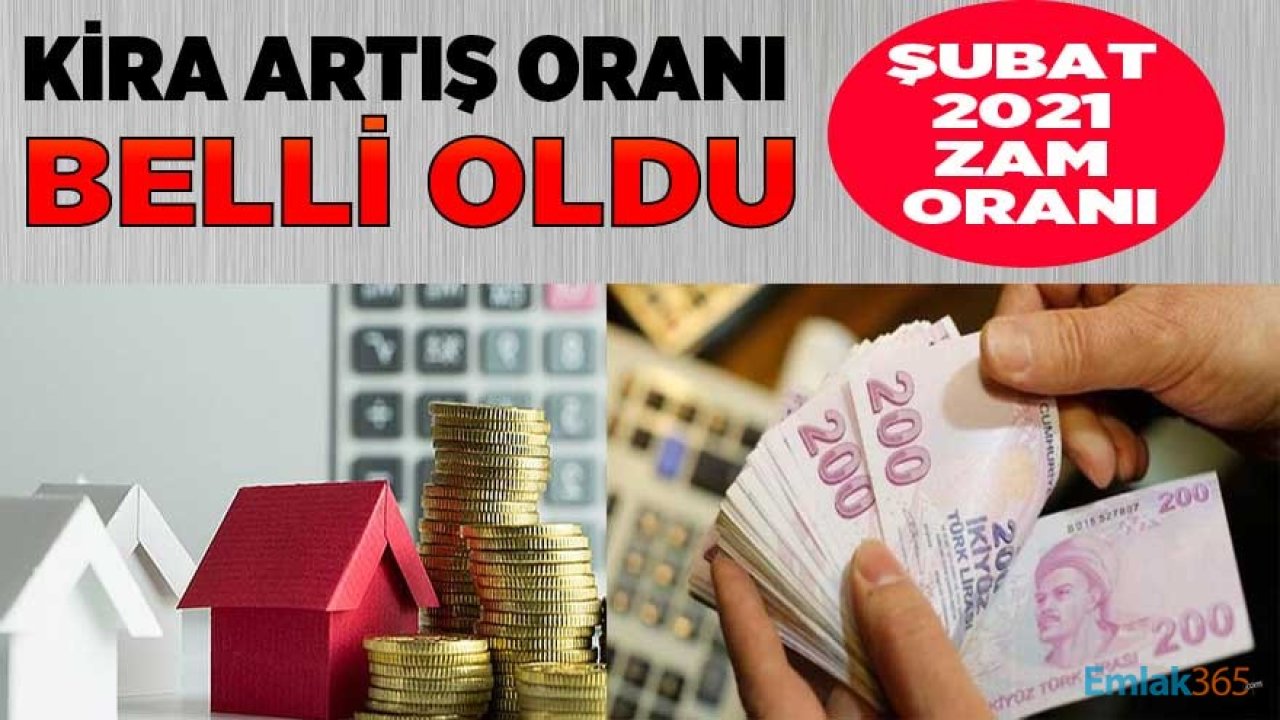 TÜİK TEFE TÜFE Ocak Enflasyonu Açıklandı! Şubat Ayı Kira Artış Oranı 2021 İle İşyeri ve Konutlara Kaç TL Zam Geldi?