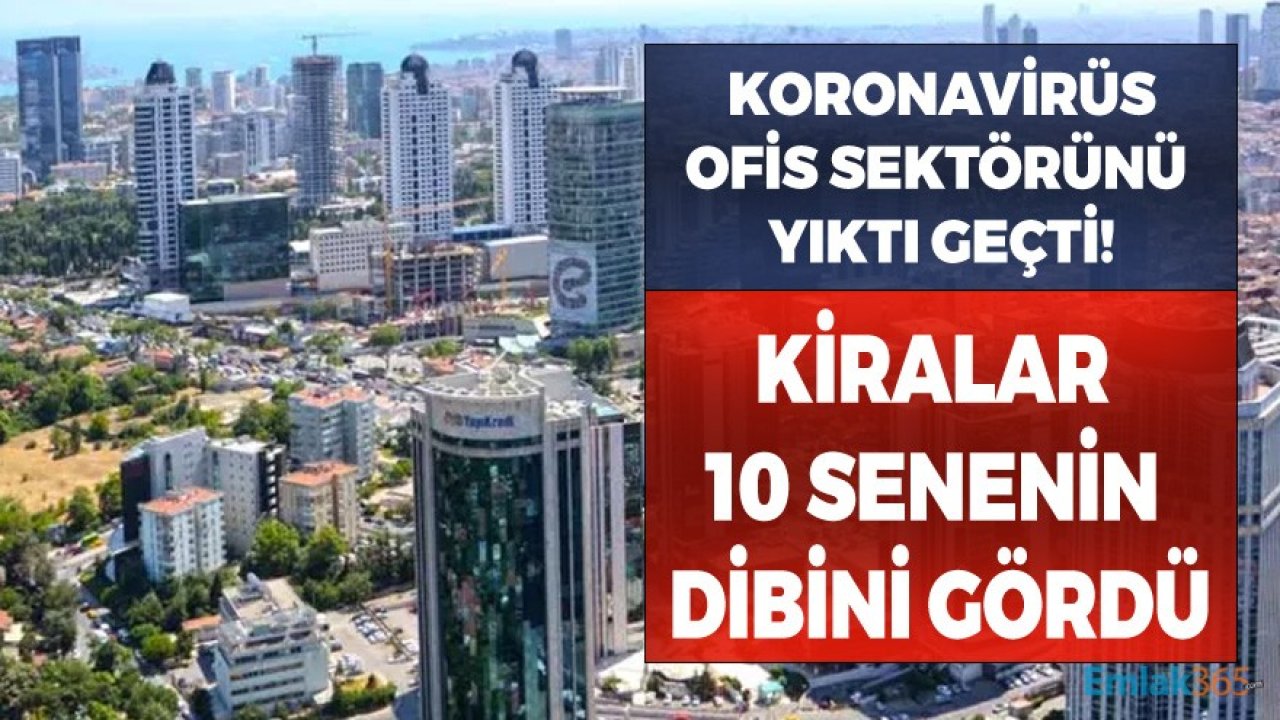 Plazalar Can Çekişiyor, Ofis Kiraları Son 10 Senenin Dip Noktasında!