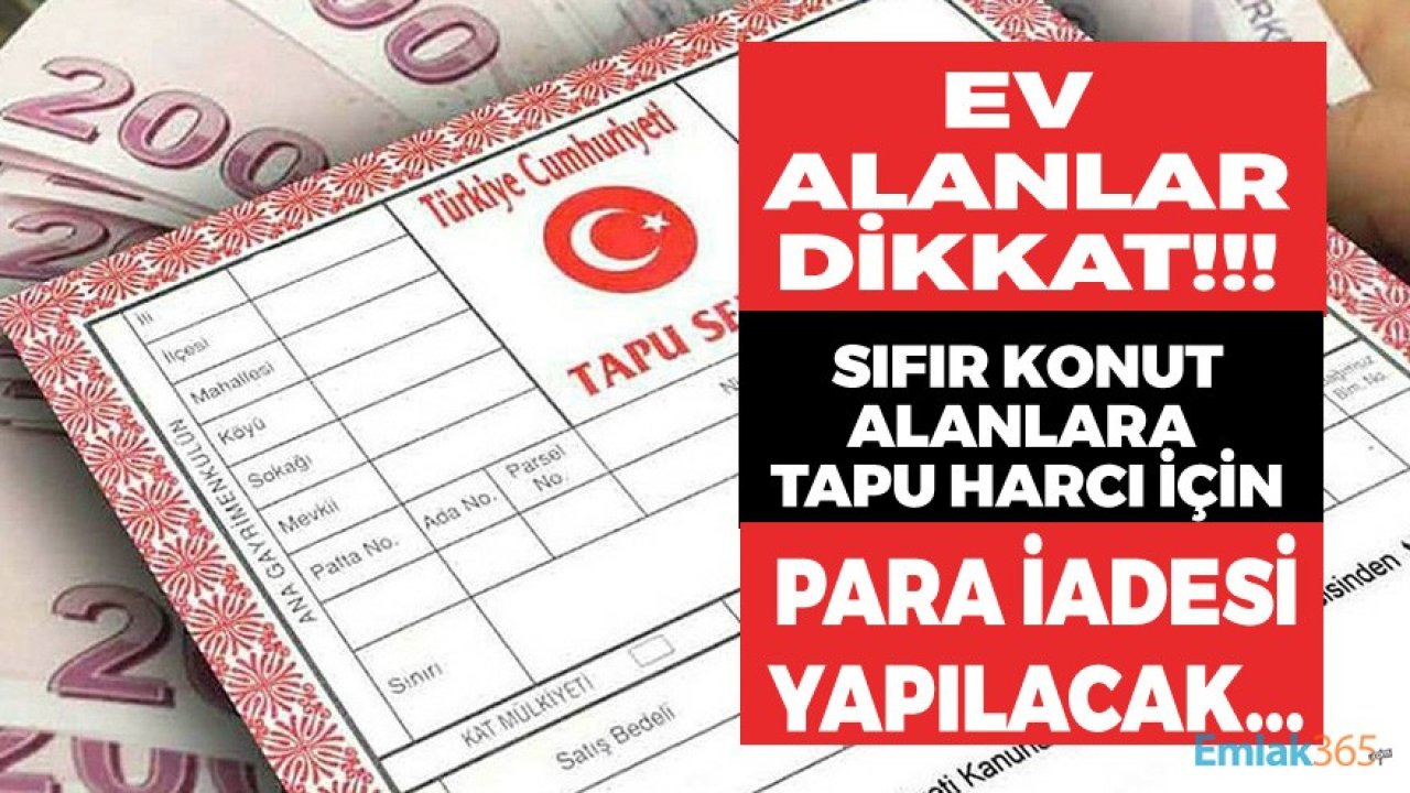 Ev Alanlara Kritik Uyarı: Kentsel Dönüşümde Tapu Harcı Muafiyeti ile Para İadesi Nasıl Alınır?