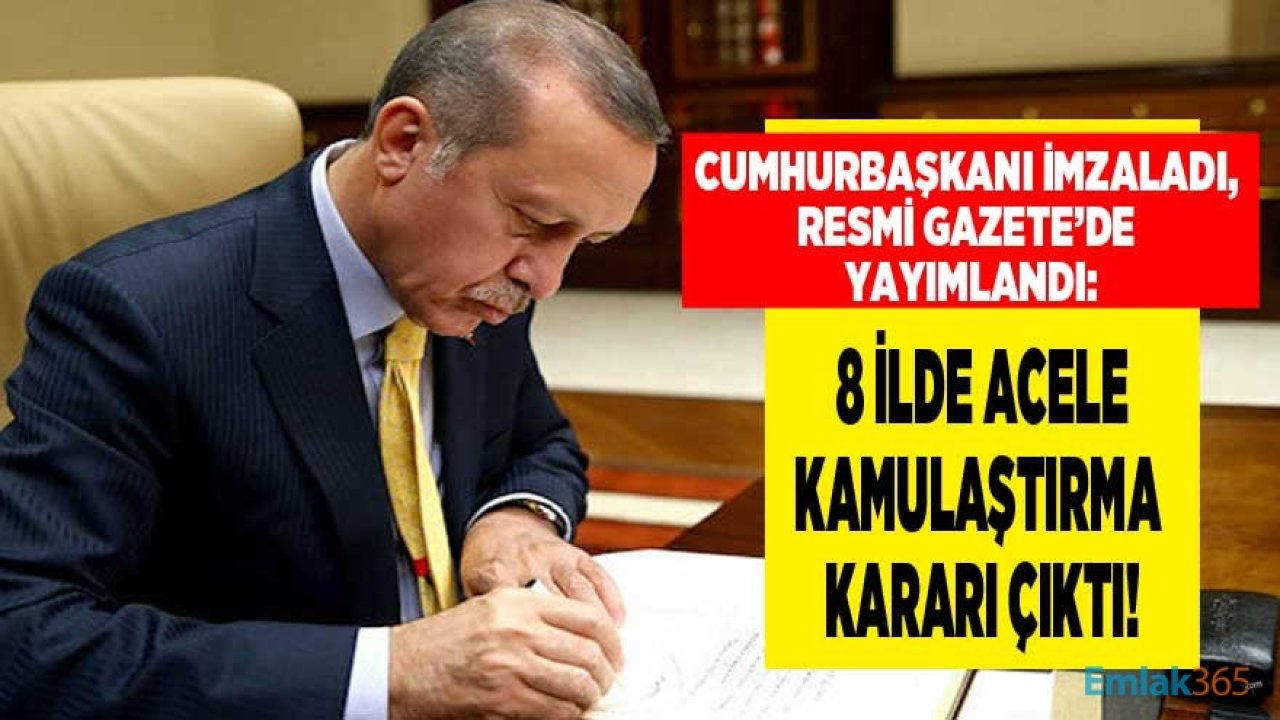 TEDAŞ ve TOKİ'den 8 İlde Acele Kamulaştırma Kararı Resmi Gazete İle Yayımlandı!