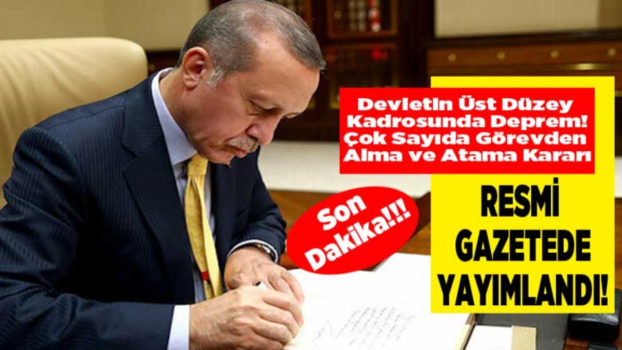 13 Şubat 2021 Tarihli Atama, Görevden Alma ve Büyükelçiler Kararnamesi!