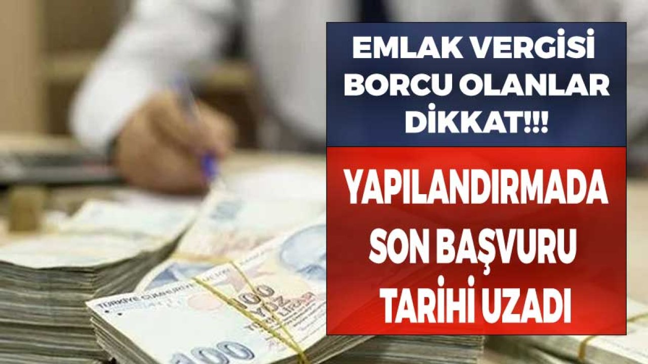 Emlak Vergisi Borç Yapılandırması İçin İkinci Şans Sunuldu!