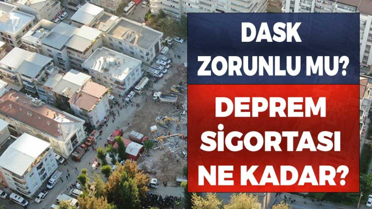 Deprem Sigortası Ne Kadar, DASK Zorunlu Mu?