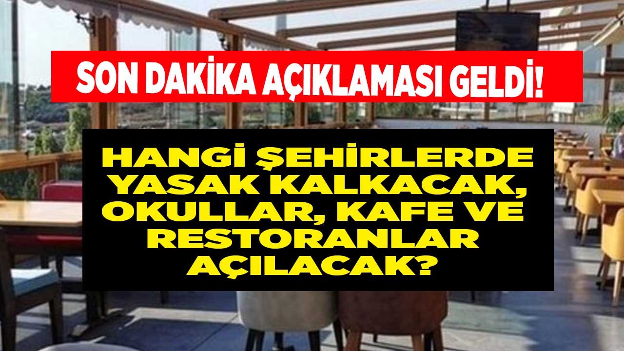 Hangi İllerde Normalleşme Olacak, Şehirlerde Yasak Kalkacak, Hafta Sonu Sokağa Çıkma Yasağı Ne Zaman Bitiyor?