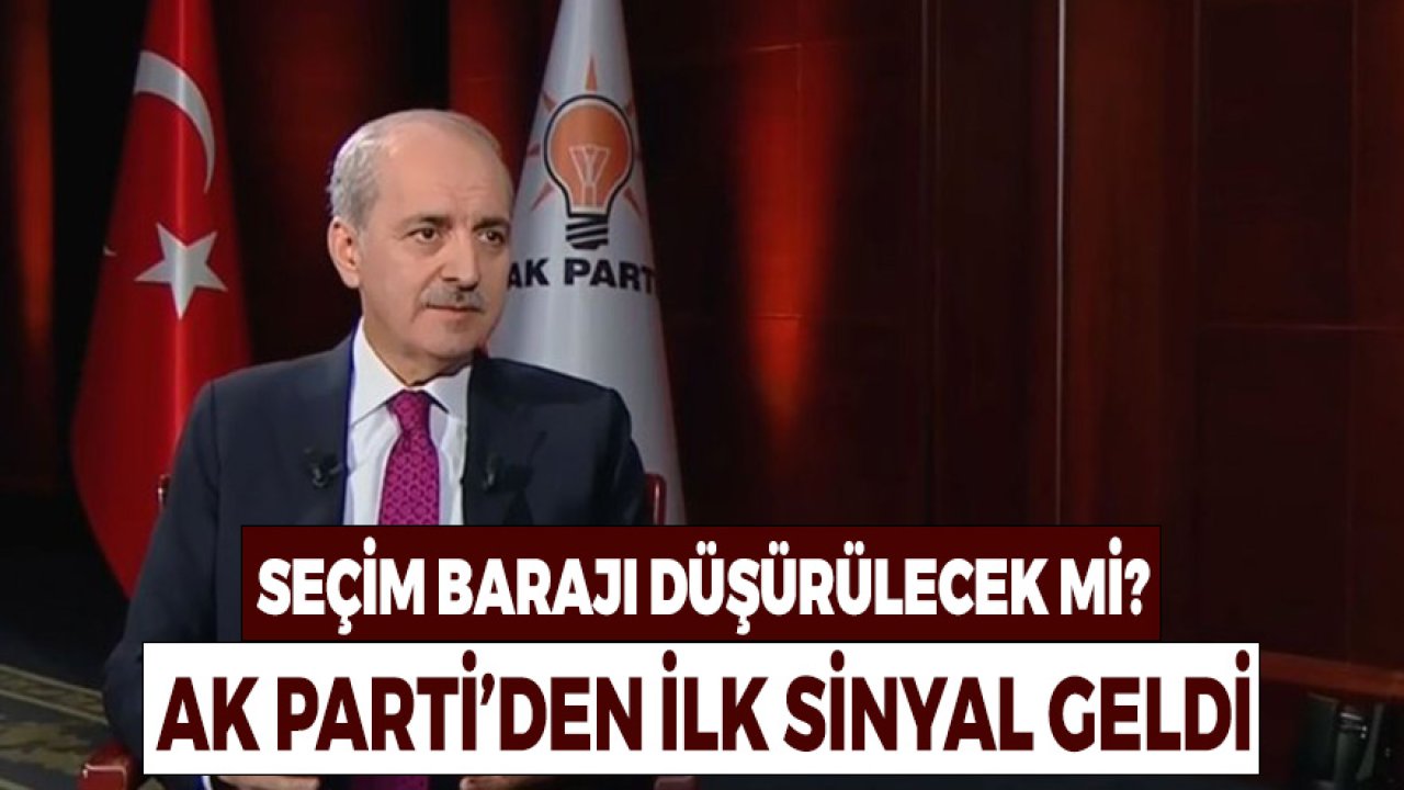 Seçim Barajı Değişiyor mu? AK Partili Numan Kurtulmuş Sinyali Verdi