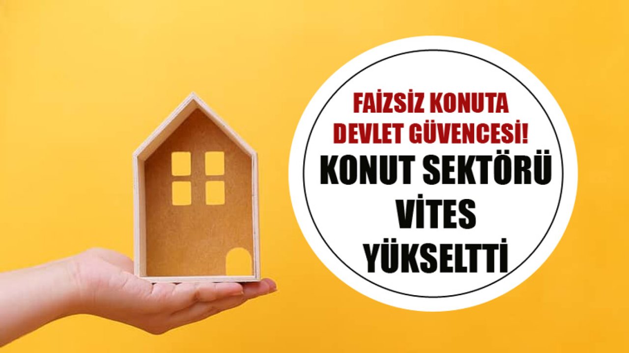 Faizsiz Satış Sistemi BDDK Denetimine Girdi, Konut Sektörü Vites Yükseltti!