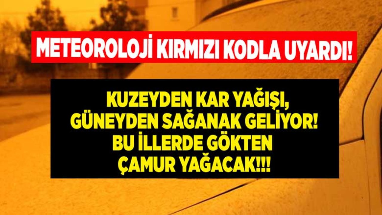 Meteoroloji Alarm Verdi: Kuzeyden Kar Yağışı, Güneyden Sağanak Yağış Geliyor! Bu İllerde Çamur Yağacak