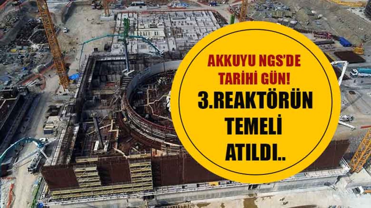 Akkuyu NGS 3. Reaktör Temeli Putin ve Erdoğan Tarafından Atıldı!