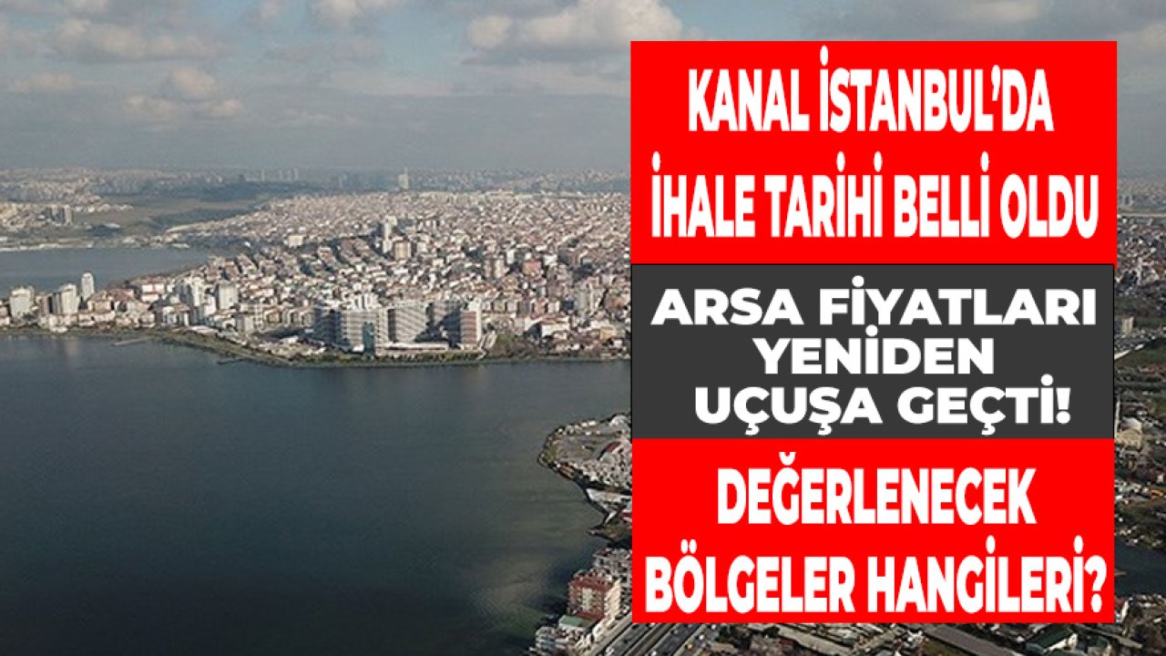 Kanal İstanbul Güzergahı Üzerinde Yer Alan Arsa Fiyatları Uçtu